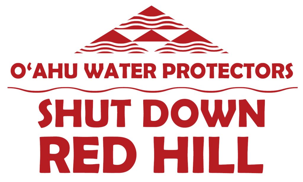 O‘ahu Water Protectors - Shut Down Red Hill